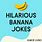 Clean Banana Jokes