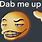 DAB Me Up Emoji Meme
