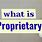 Define Proprietary