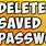 Delete Saved Passwords