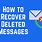 Deleted Messages Recovery