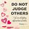 Do Not Judge Others