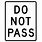 Do Not Pass This Point Sign