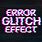 Error Glitch Text