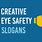 Eye Safety Slogans