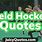 Field Hockey Slogans