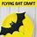 Flying Bat Craft
