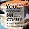 Funny Coffee Quotes and Sayings