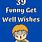 Funny Get Well Sayings