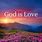 God Is Love 1 John 4 8