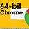 Google Chrome Windows 64-Bit