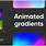 Gradient Animation