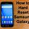 Hard Reset Samsung Phone
