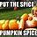 Hate Pumpkin Spice Meme