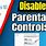 How to Disable Parental Controls