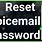 How to Reset Voicemail Password