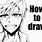How to to Draw Anime