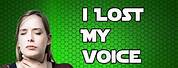 I Lost My Voice Sign
