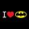 I Love Batman