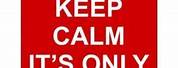 Keep Calm Funny Work Quotes