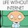 Life without Internet Memes