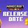 Minecraft Release Date