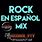 Mix Rock En Espanol