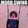 Mood Swings Funny
