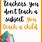 Motivational Quotes for Teachers so True