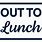 Out to Lunch Signs Printable Free