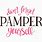 Pamper Quotes