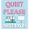 Quiet Please Meeting in Progress Sign