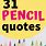 Quotes About Pencils
