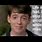 Quotes From Ferris Bueller's Day Off