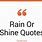 Rain or Shine Sayings