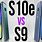 S9 vs S10e