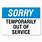Sorry Temporarily Out of Service Sign