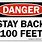 Stay Back 100 Feet Sign