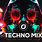 Techno Remix