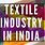 Textile Industry India