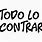 To Do Lo Contrario