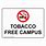Tobacco Free Campus Signs