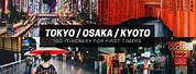 Tokyo Kyoto Osaka Itinerary