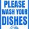 Wash Dishes Sign