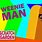 Weenie Man Song