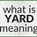 Yard Means