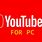 YouTube App Download for PC Windows 7