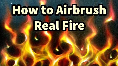 How To Airbrush Flames True Fire Ebook