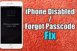 iPhone Disabled Forgot Passcode