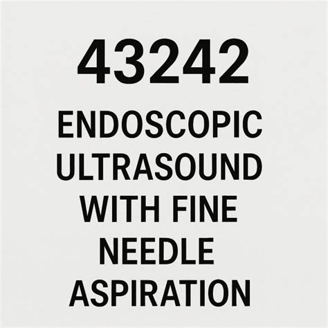 CPT Code for Endoscopic Ultrasound with Fine Needle Aspiration - wmwtl